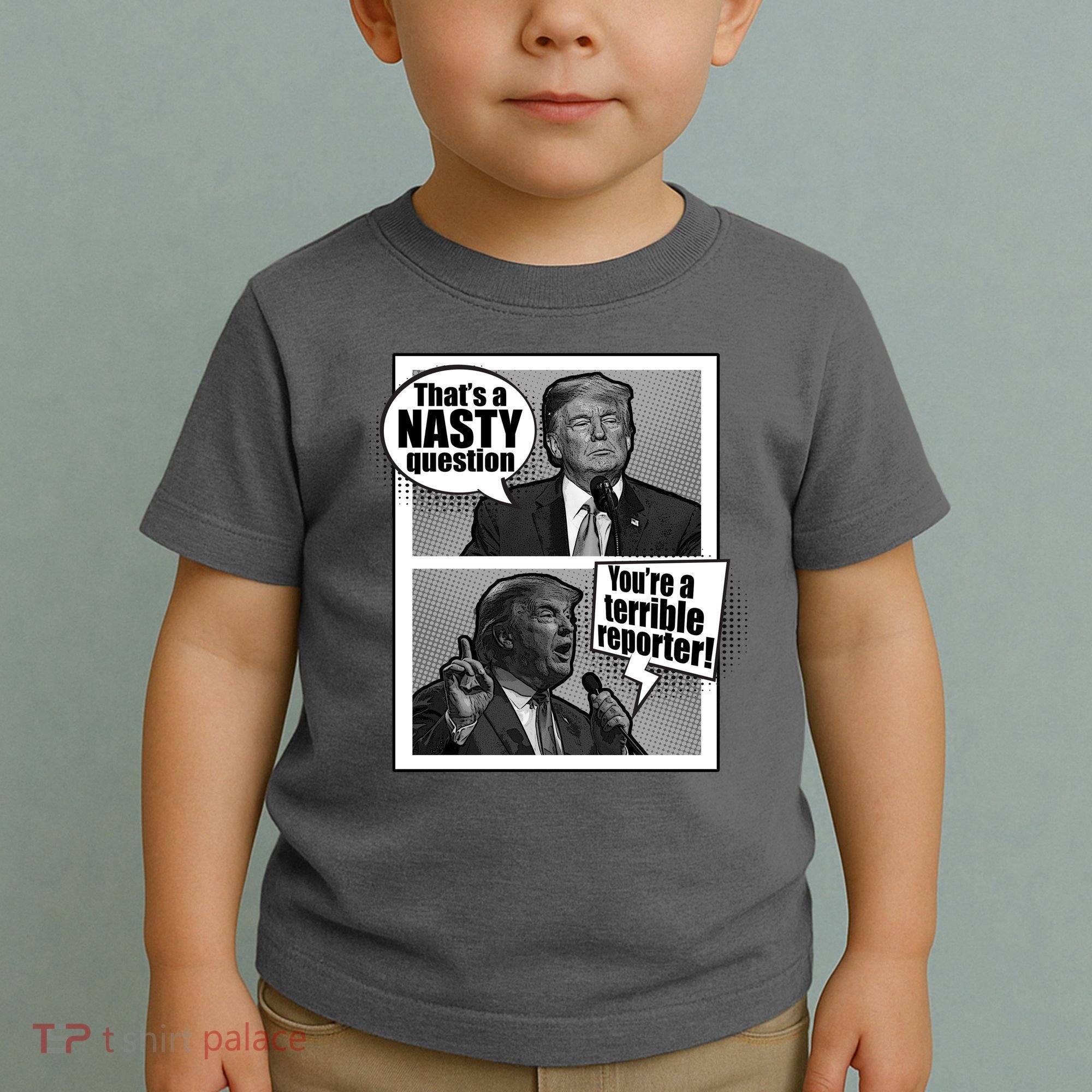 That's A Nasty Question You're A Terrible Reporter Toddler T-Shirt