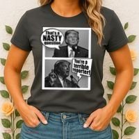 That's A Nasty Question You're A Terrible Reporter Women's T-Shirt thumb 2