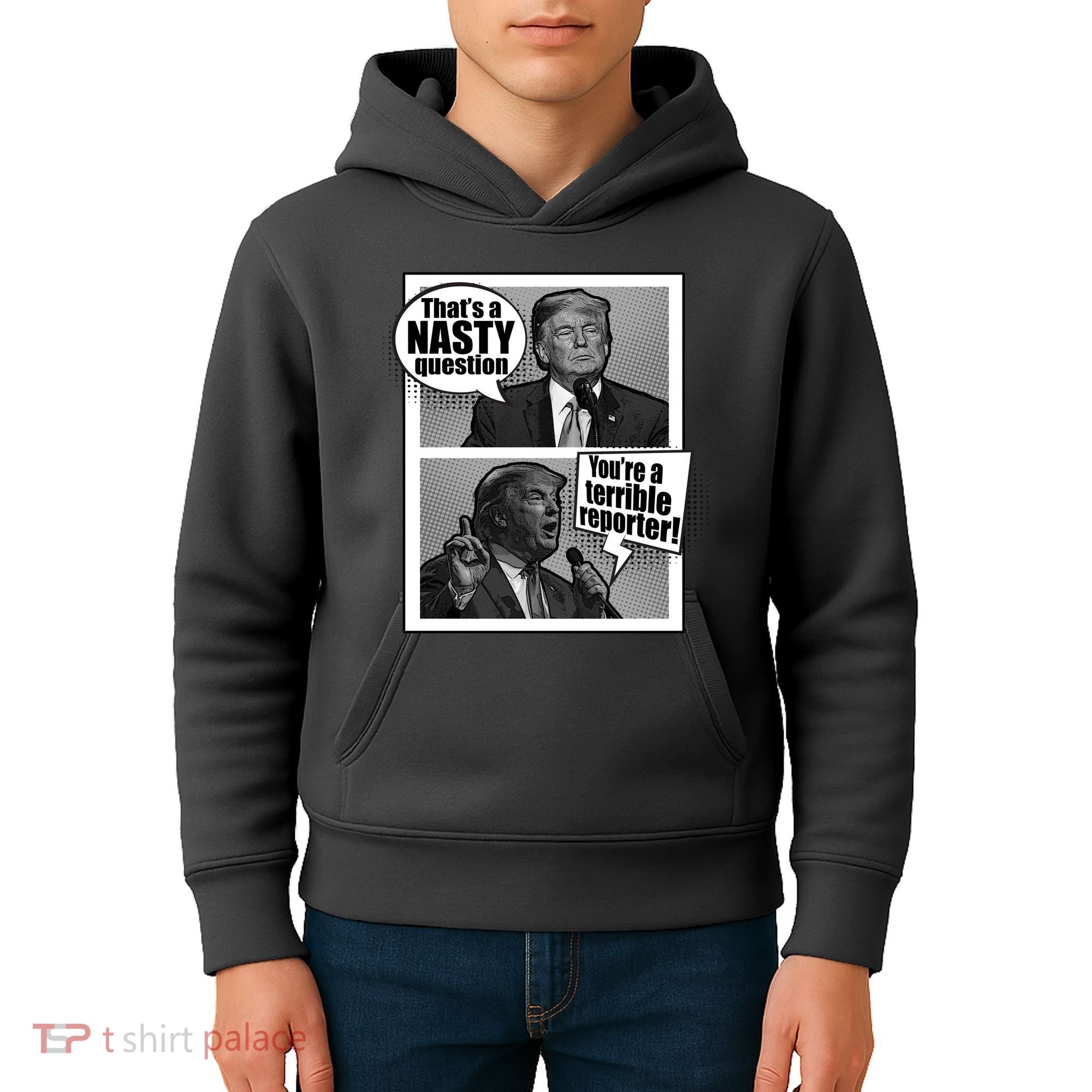 That's A Nasty Question You're A Terrible Reporter Kids Hoodie