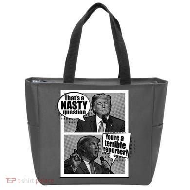 That's A Nasty Question You're A Terrible Reporter Tote Bag