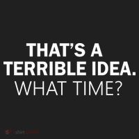 That's A Terrible Idea What Time Beanie thumb 2