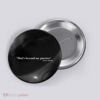 That's Beyond My Purview Robert Mueller Button thumb 0