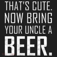 That's Cute Now Bring Your Uncle A Beer Women's Sweatshirt thumb 2