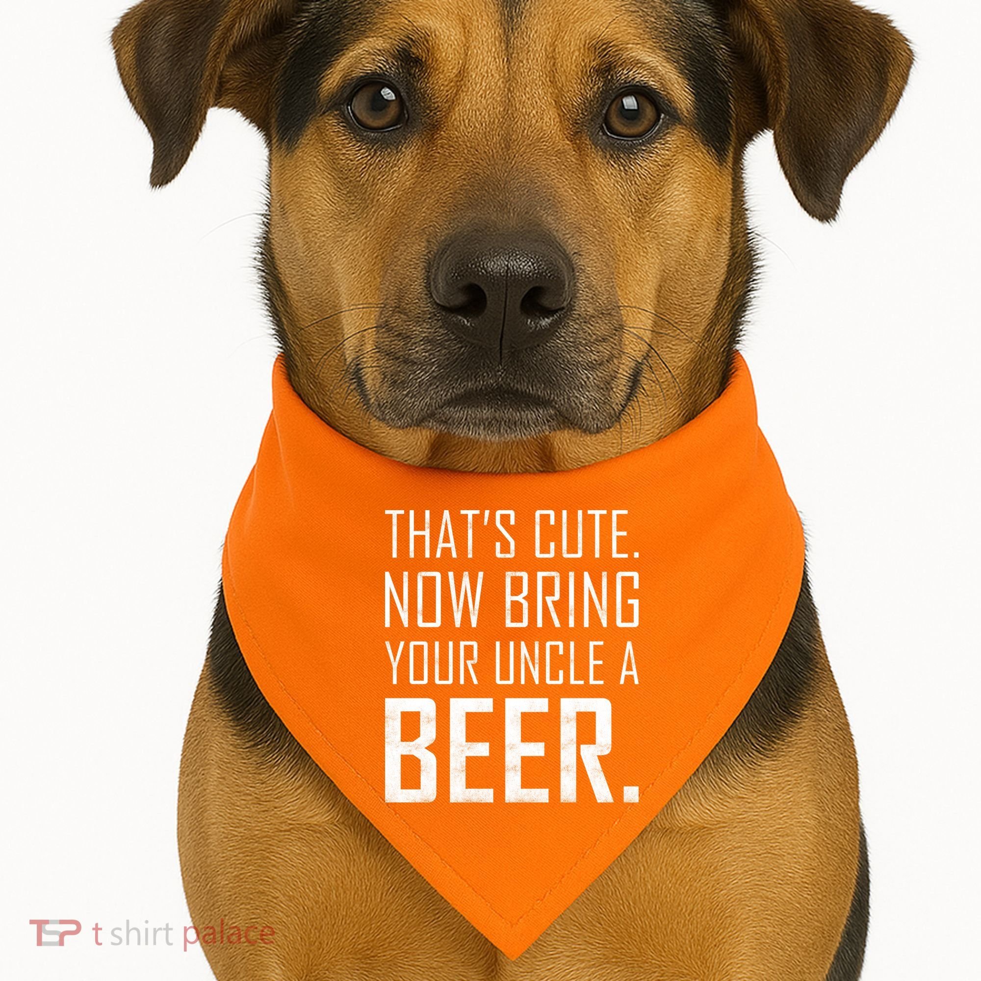 That's Cute Now Bring Your Uncle A Beer USA-Made Doggie Bandana