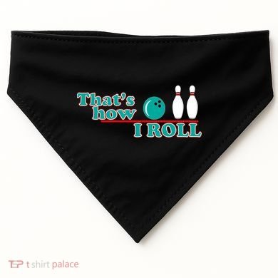 That's How I Roll Bowling USA-Made Doggie Bandana