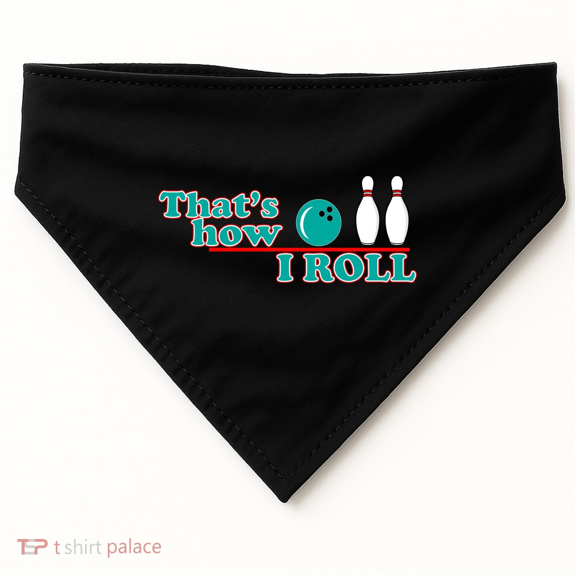 That's How I Roll Bowling USA-Made Doggie Bandana