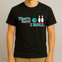That's How I Roll Bowling T-Shirt thumb 3