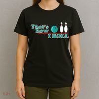 That's How I Roll Bowling T-Shirt thumb 4