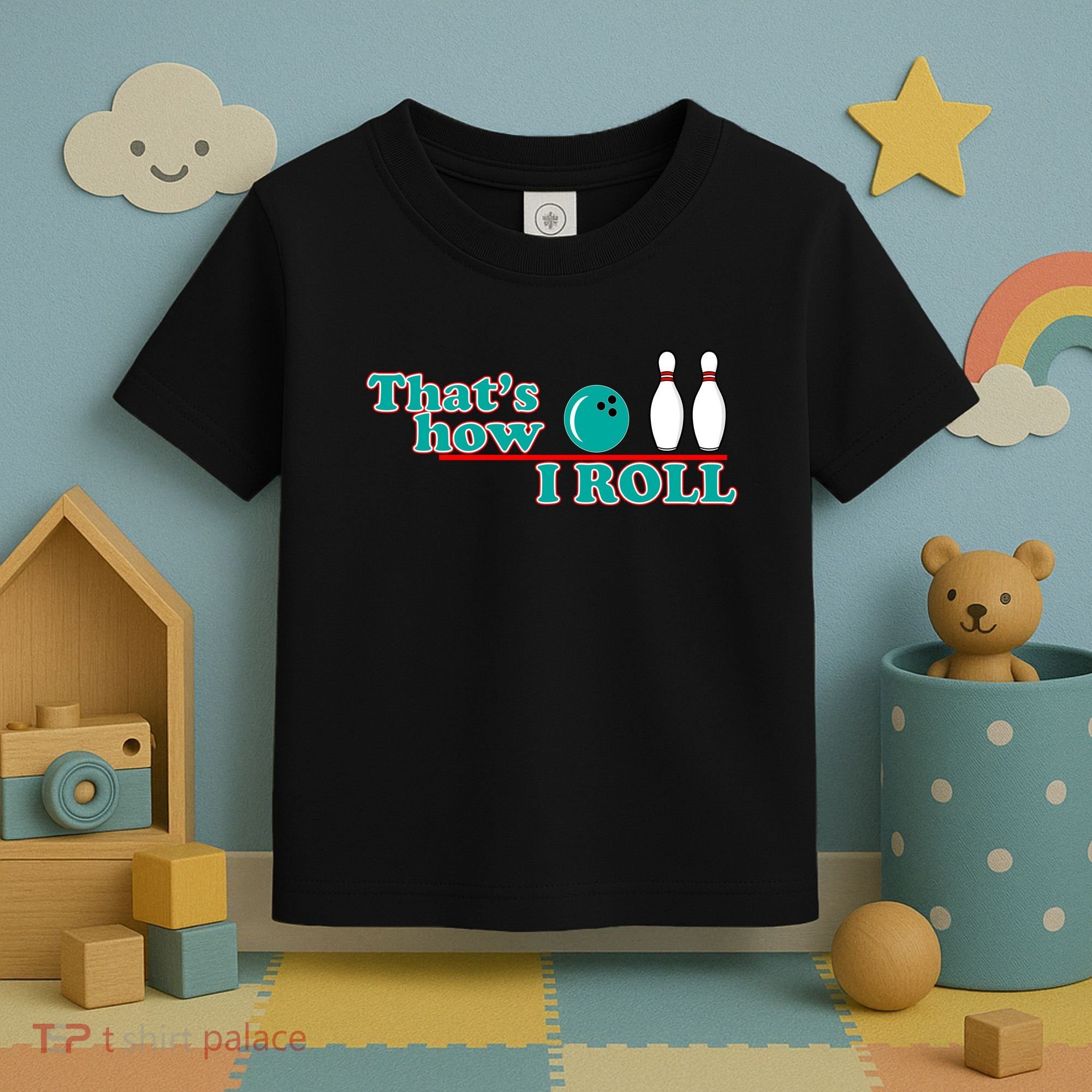 That's How I Roll Bowling Toddler T-Shirt