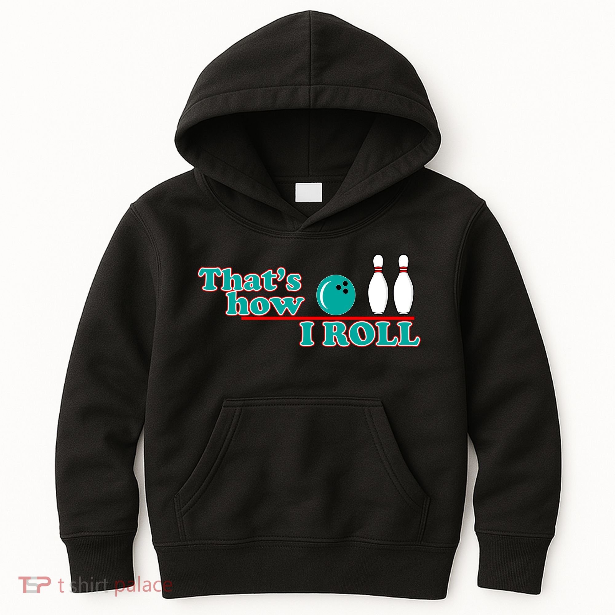 That's How I Roll Bowling Kids Hoodie
