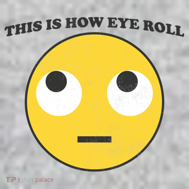 That's How I Roll Eyes Emoji Face The Baniff Cuffed Pom Beanie