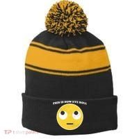 That's How I Roll Eyes Emoji Face Stripe Pom Pom Beanie thumb 0