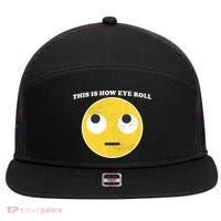 That's How I Roll Eyes Emoji Face 7 Panel Mesh Trucker Snapback Hat thumb 0