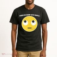 That's How I Roll Eyes Emoji Face Tall T-Shirt thumb 2