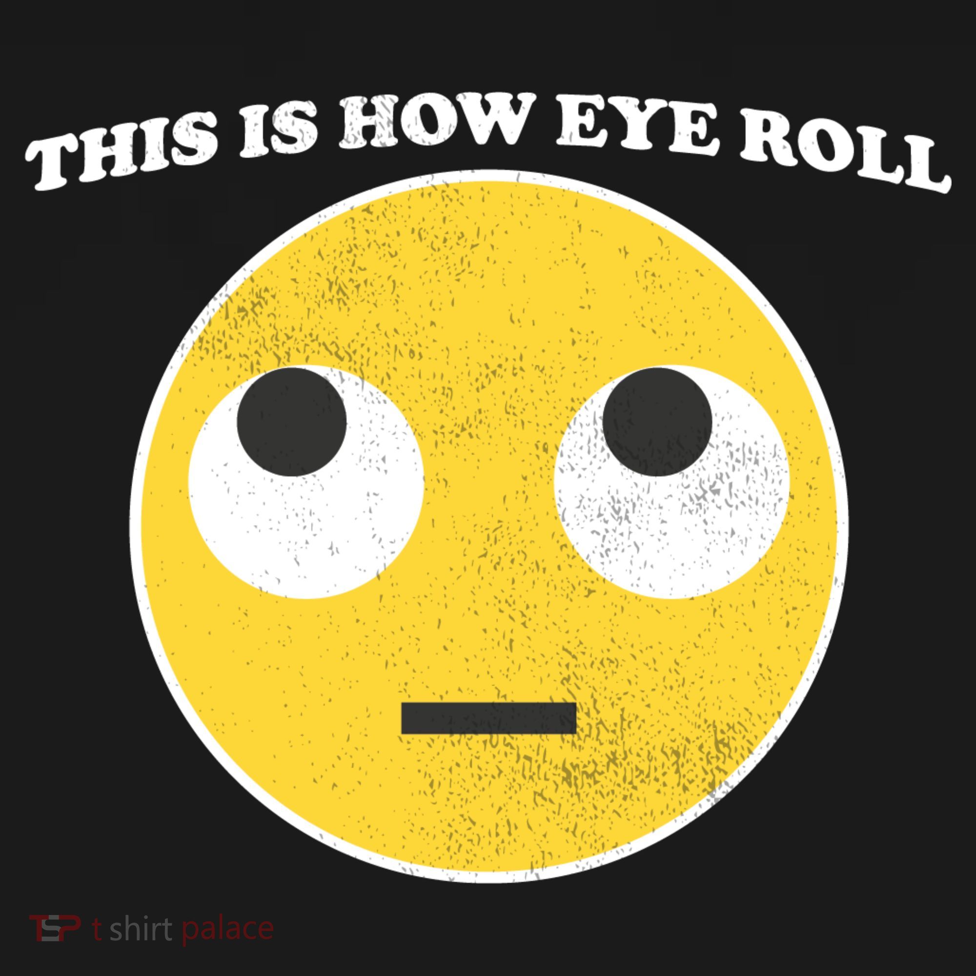 That's How I Roll Eyes Emoji Face Sustainable Bucket Hat