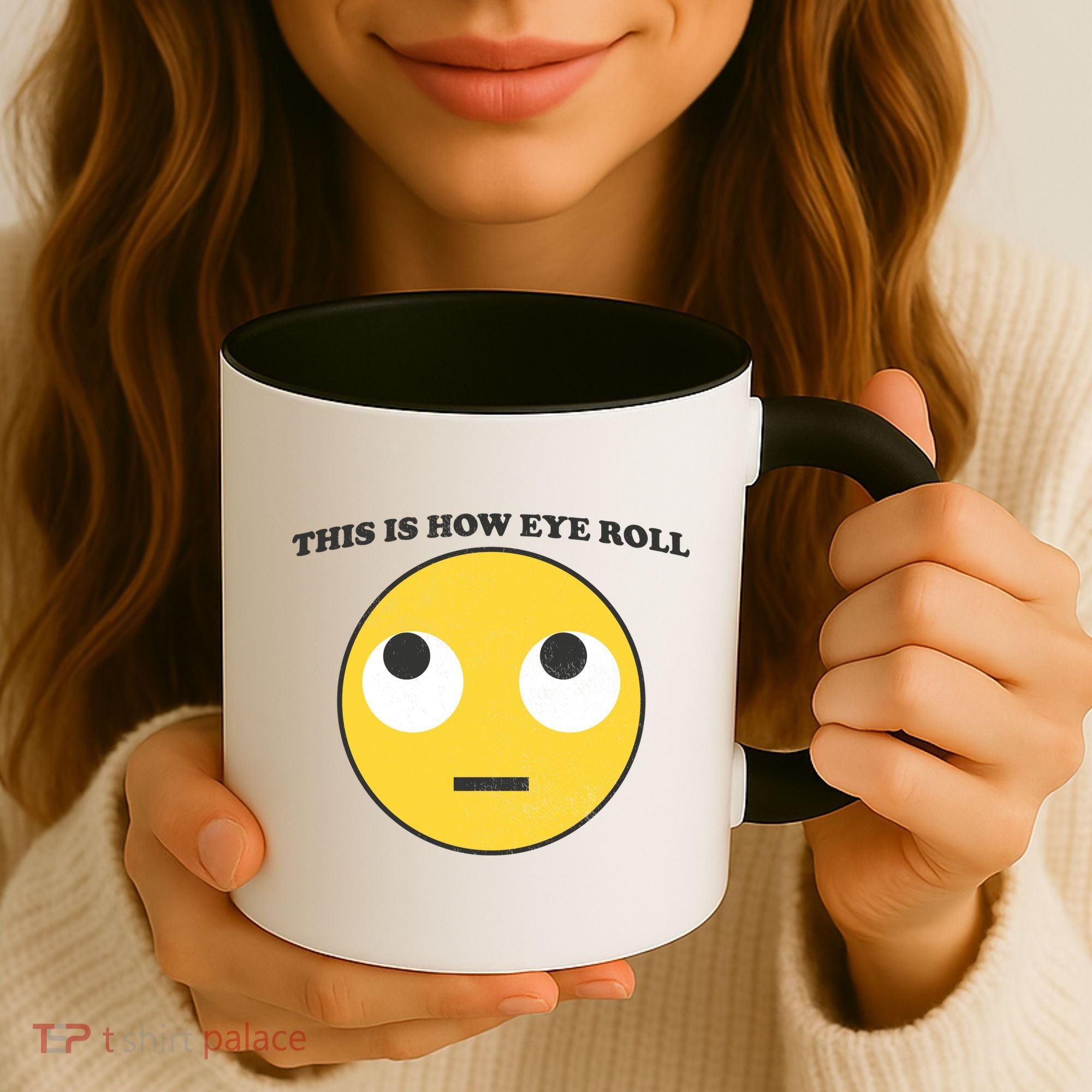That's How I Roll Eyes Emoji Face Coffee Mug