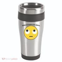 That's How I Roll Eyes Emoji Face 16oz Travel Tumbler thumb 0
