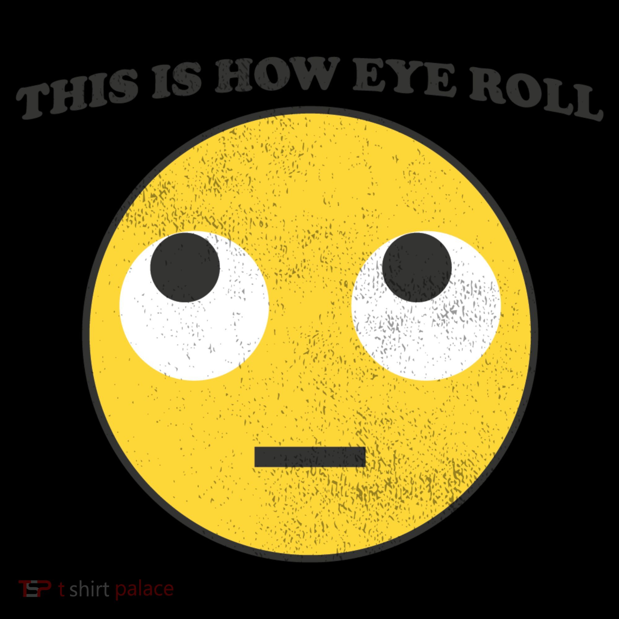 That's How I Roll Eyes Emoji Face 16oz Travel Tumbler