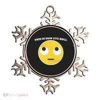 That's How I Roll Eyes Emoji Face Ornament thumb 0