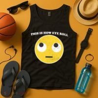 That's How I Roll Eyes Emoji Face Tank Top thumb 4
