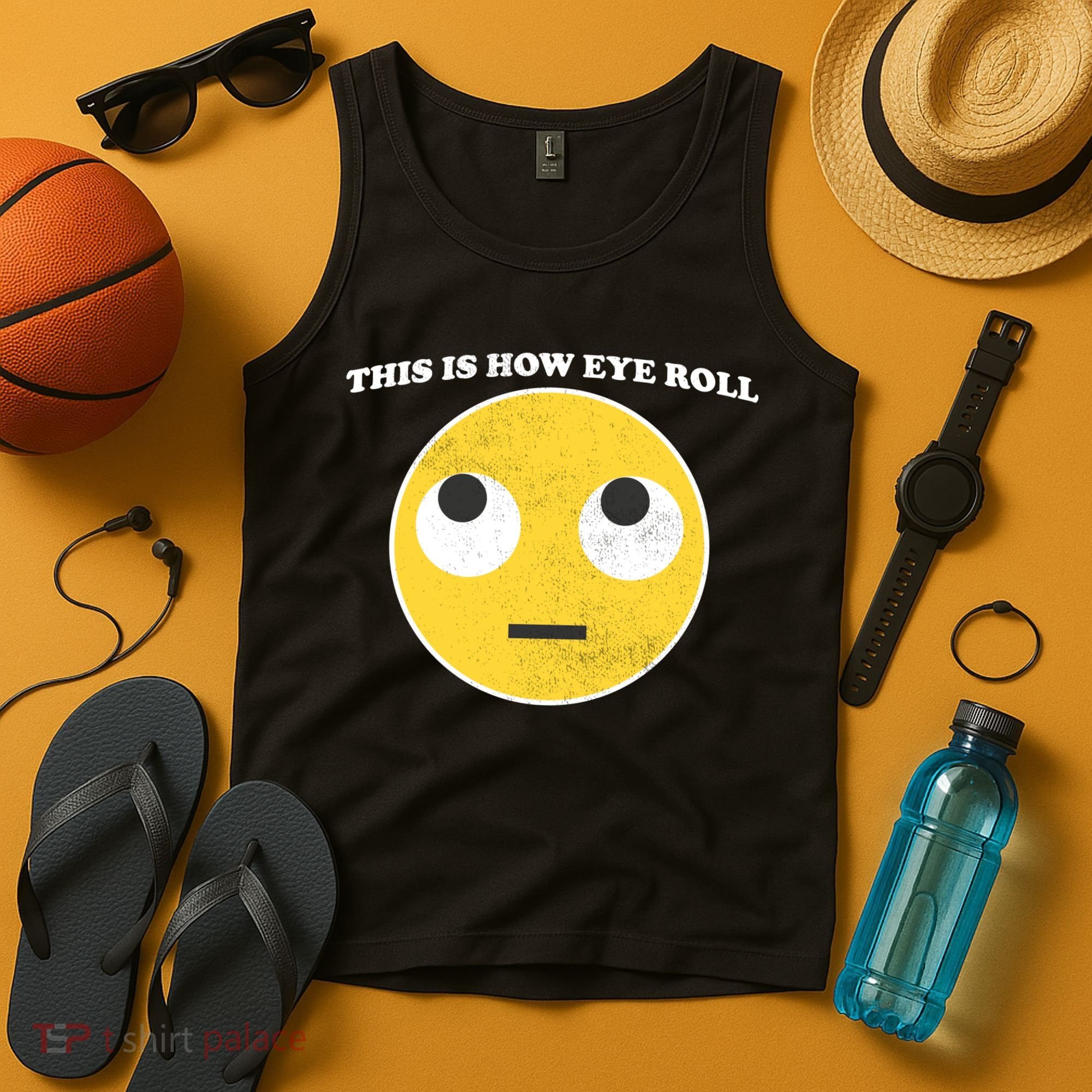That's How I Roll Eyes Emoji Face Tank Top