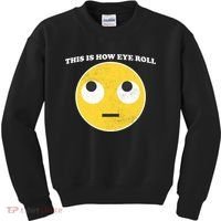 That's How I Roll Eyes Emoji Face Kids Sweatshirt thumb 0
