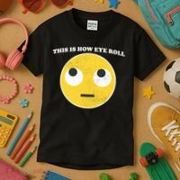 That's How I Roll Eyes Emoji Face Kids T-Shirt thumb 3