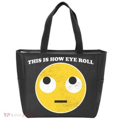 That's How I Roll Eyes Emoji Face Bag