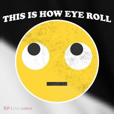 That's How I Roll Eyes Emoji Face Toddler Fine Jersey T-Shirt