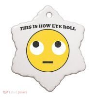 That's How I Roll Eyes Emoji Face Ceramic Ornament thumb 0