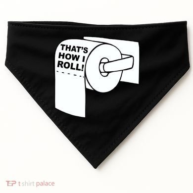 That's How I Roll Toilet USA-Made Doggie Bandana