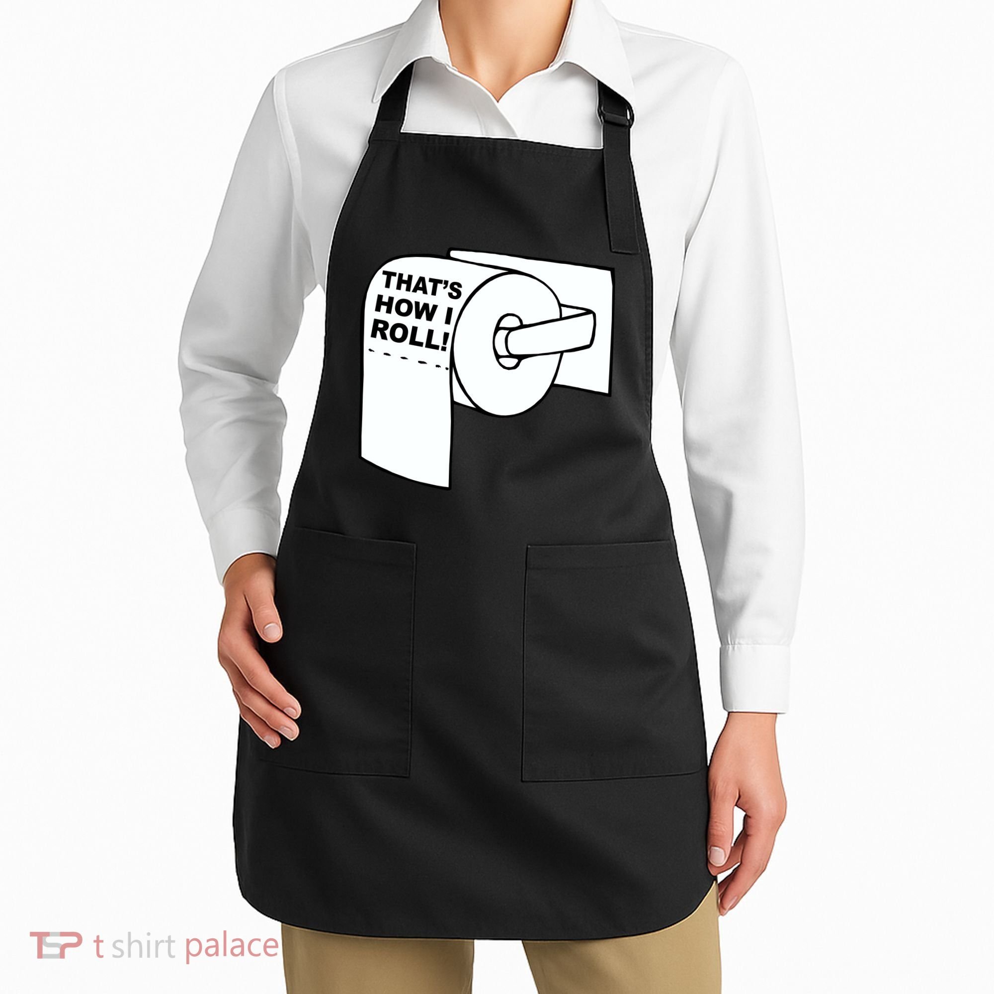 That's How I Roll Toilet Apron