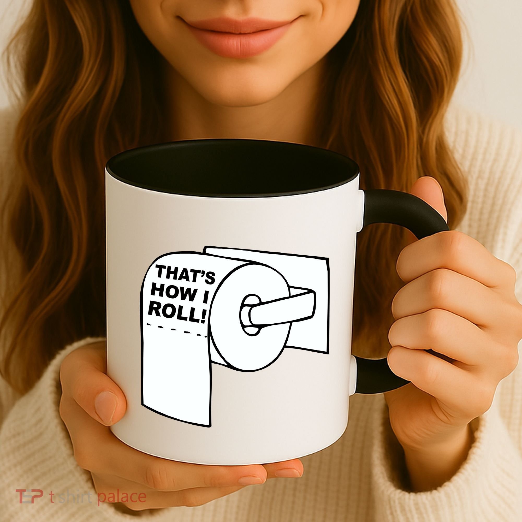 That's How I Roll Toilet Coffee Mug