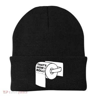 That's How I Roll Toilet Beanie
