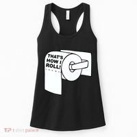 That's How I Roll Toilet Women's Tank Top thumb 0
