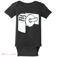 That's How I Roll Toilet Baby Bodysuit thumb 0