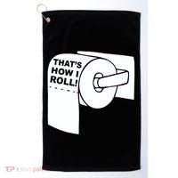 That's How I Roll Toilet Golf Towel thumb 0