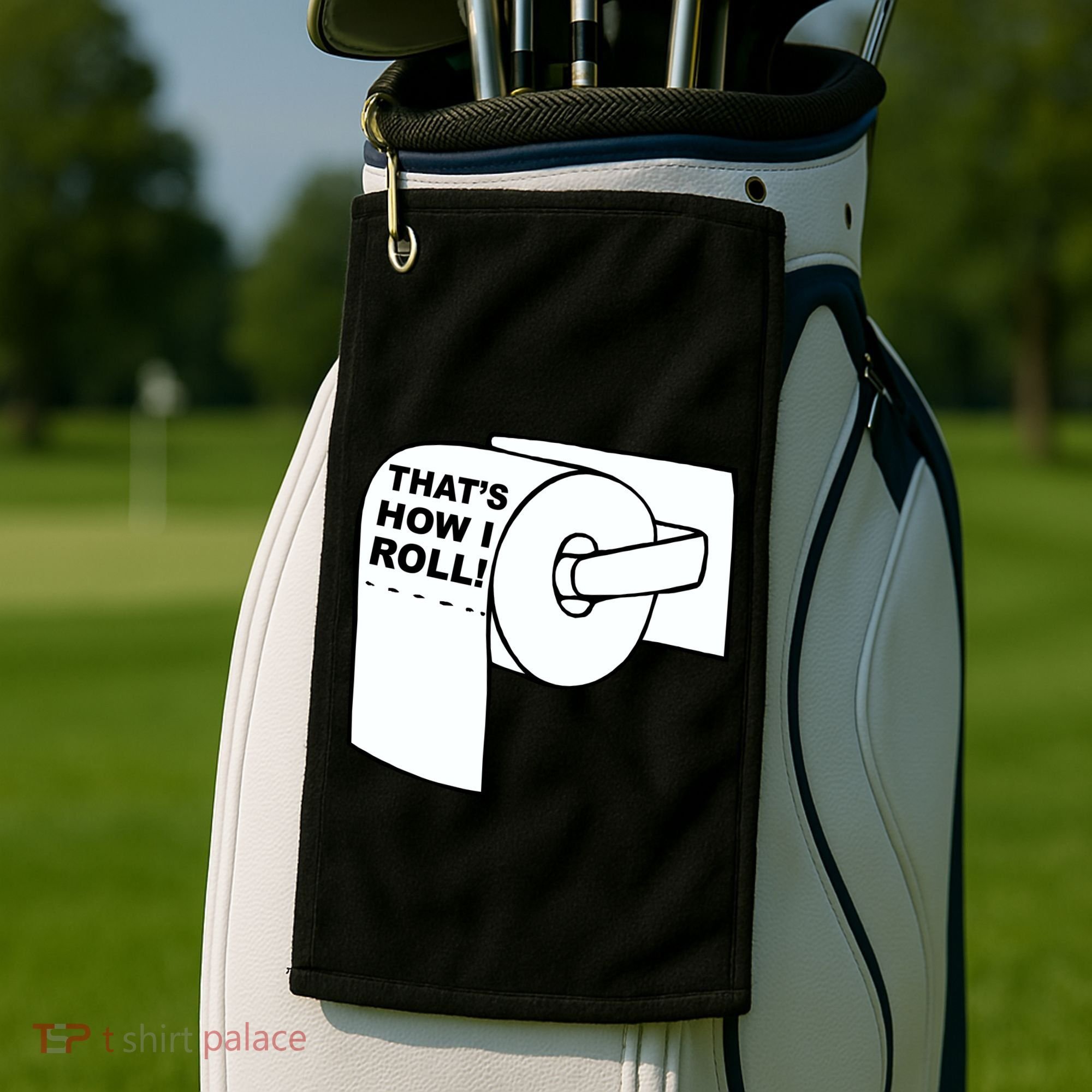That's How I Roll Toilet Golf Towel