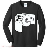That's How I Roll Toilet Kids Long Sleeve Shirt thumb 0