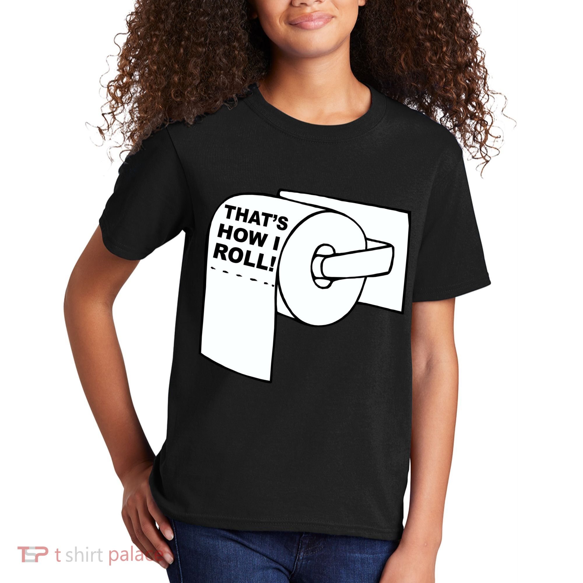 That's How I Roll Toilet Kids T-Shirt