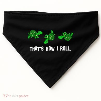 That's How I Roll Turtle USA-Made Doggie Bandana