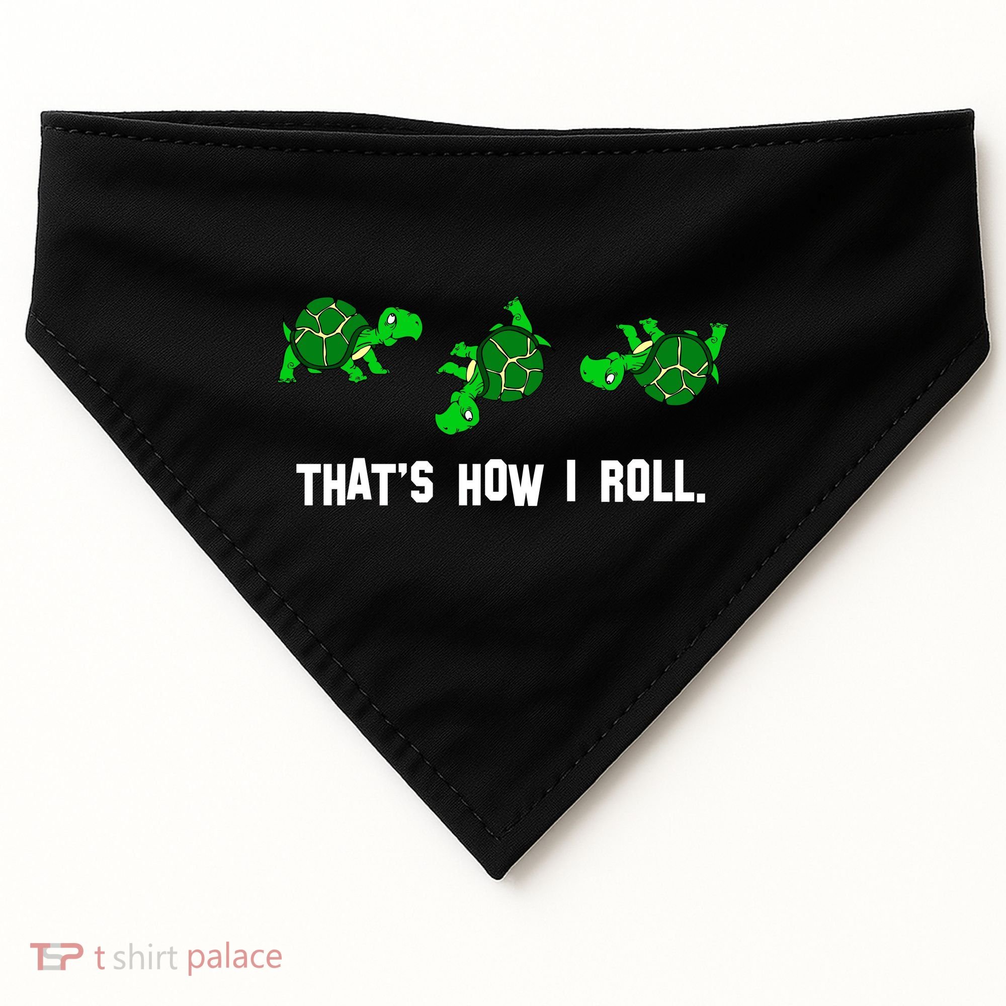 That's How I Roll Turtle USA-Made Doggie Bandana