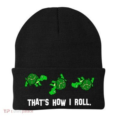 That's How I Roll Turtle Beanie