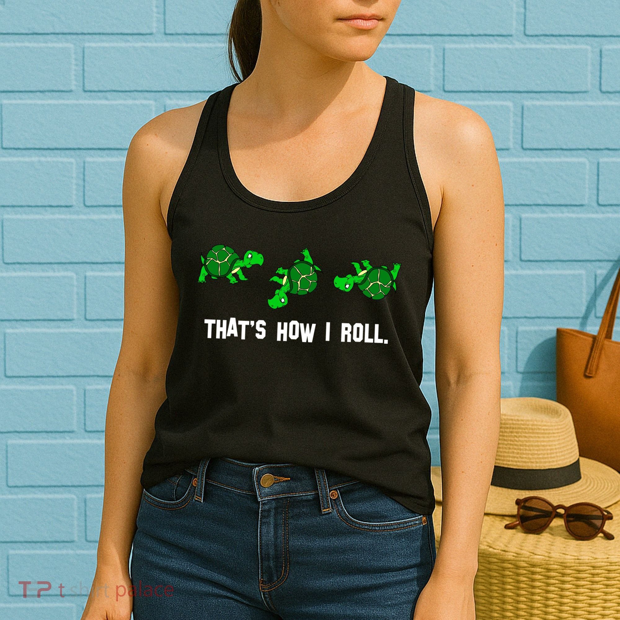 That's How I Roll Turtle Women's Tank Top