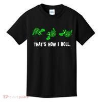 That's How I Roll Turtle Kids T-Shirt thumb 0