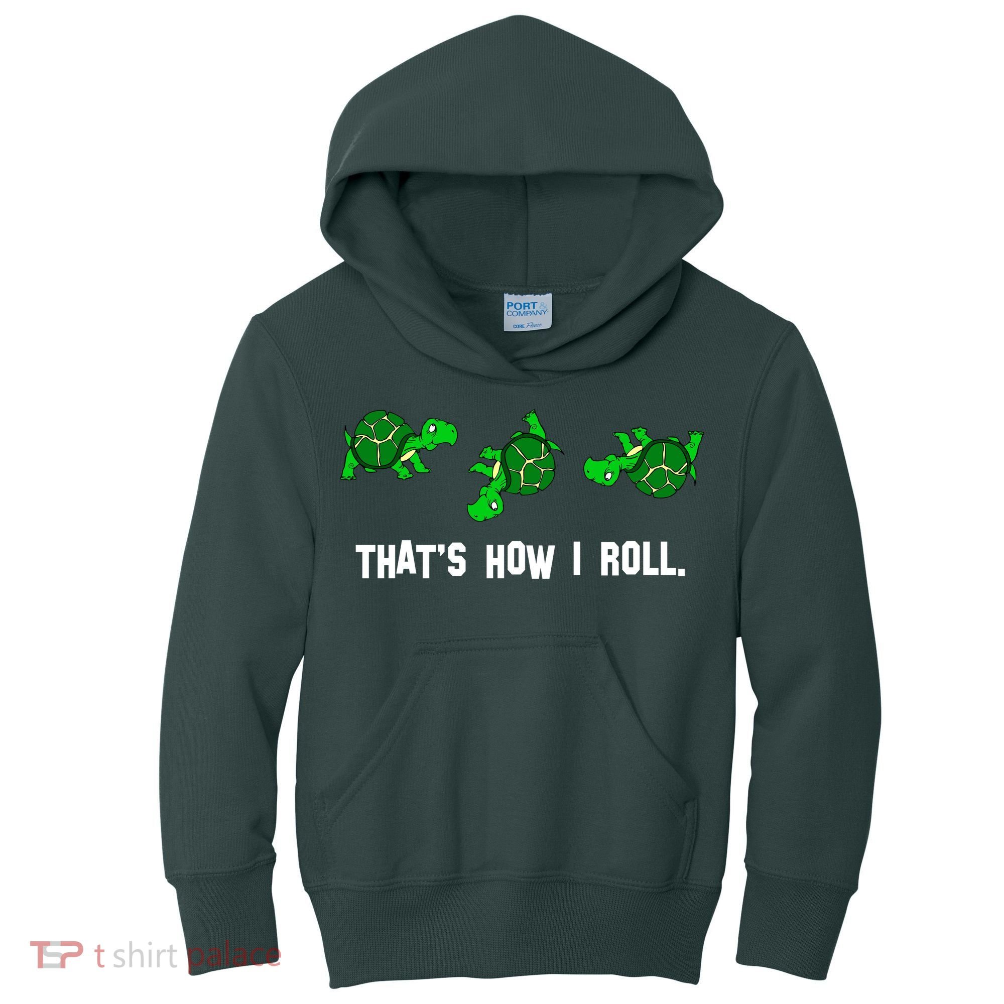 That's How I Roll Turtle Kids Hoodie