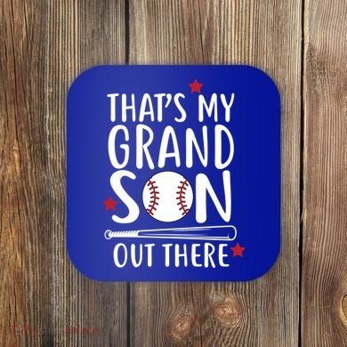 That's My Grandson Out There Coaster