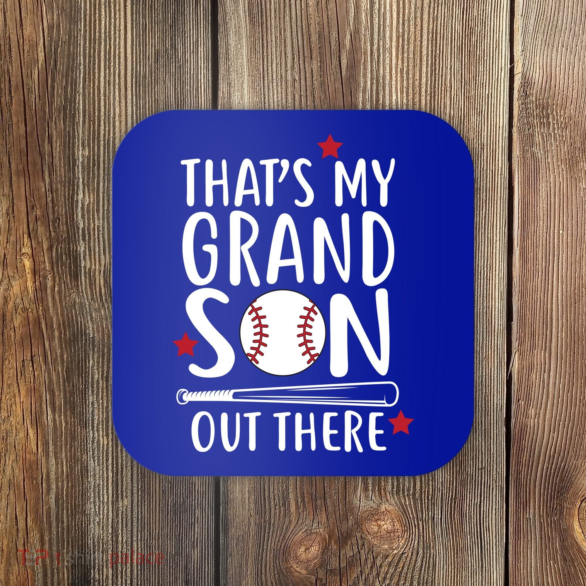 That's My Grandson Out There Coaster