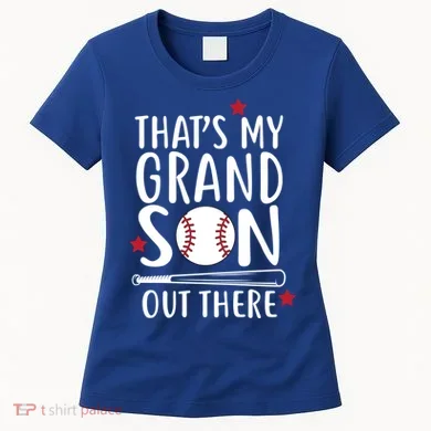 That's My Grandson Out There Women's T-Shirt