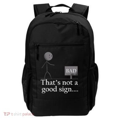 That's Not a Good Sign Funny Stick Figure Backpack